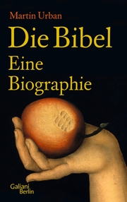 Die Bibel. Eine Biographie - Cover
