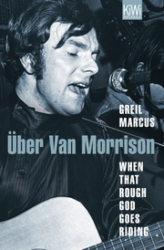 When That Rough God Goes Riding. Über Van Morrison - Cover
