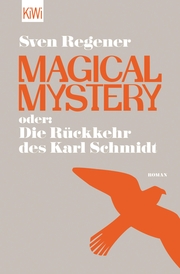 Magical Mystery oder: Die Rückkehr des Karl Schmidt - Cover