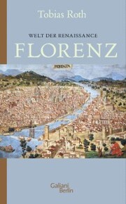 Welt der Renaissance: Florenz - Cover
