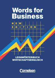 Words for Business - New Edition, Lernwörterbuch Wirtschaftsenglisch