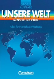 Unsere Welt, Atlanten/Große Ausgaben, Mensch und Raum von Hans