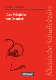 Hoffmann, Das Fräulein von Scuderi, Klassische Schullektüre