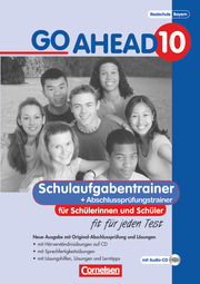 Go Ahead - Sechsstufige Realschule in Bayern - 10. Jahrgangsstufe