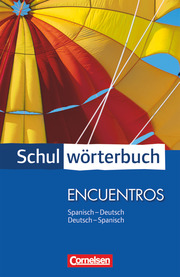 Cornelsen Schulwörterbuch - Encuentros