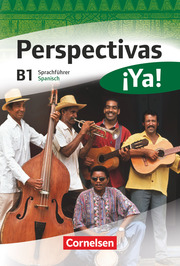 Perspectivas Ya! - Spanisch für Erwachsene - Aktuelle Ausgabe - B1 - Cover
