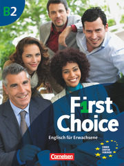 First Choice - Englisch für Erwachsene - B2