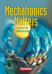 Mechatronics Matters - Englisch für Mechatronik