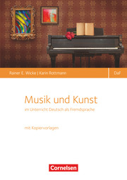 Musik und Kunst im Unterricht Deutsch als Fremdsprache