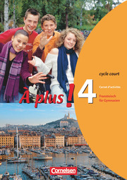 À plus ! - Französisch als 1. und 2. Fremdsprache - Ausgabe 2004 - Band 4 (cycle court)