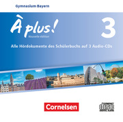 À plus ! - Französisch als 1. und 2. Fremdsprache - Bayern - Ausgabe 2017 - Band 3 - Cover