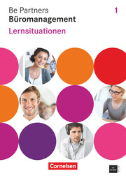 Be Partners - Büromanagement - Allgemeine Ausgabe 2014 - 1. Ausbildungsjahr: Lernfelder 1-4 - Cover