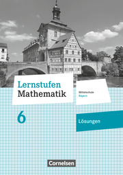 Lernstufen Mathematik - Mittelschule Bayern 2017 - 6. Jahrgangsstufe - Cover