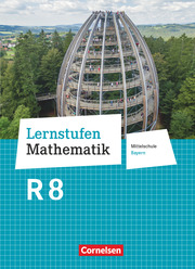 Lernstufen Mathematik - Mittelschule Bayern 2017 - 8. Jahrgangsstufe - Cover