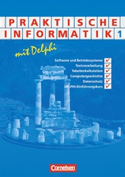 Praktische Informatik mit Delphi