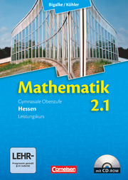 Bigalke/Köhler: Mathematik - Hessen - Bisherige Ausgabe - Band 2.1: Leistungskurs - 1. Halbjahr
