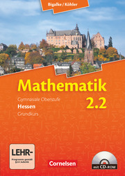 Bigalke/Köhler: Mathematik - Hessen - Bisherige Ausgabe - Band 2.2: Grundkurs - 2. Halbjahr
