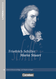 Friedrich Schiller, Maria Stuart