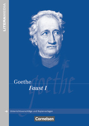Johann Wolfgang von Goethe, Faust - Eine Tragödie (Faust I)