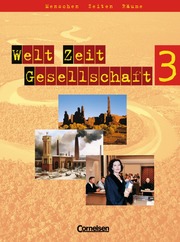 Welt Zeit Gesellschaft - Menschen-Zeiten-Räume, Hauptschule mit Werkrealschule - Baden-Württemberg