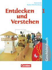 Entdecken und verstehen - Geschichtsbuch - Realschule Baden-Württemberg 2004