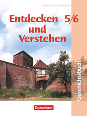 Entdecken und verstehen - Geschichtsbuch - Grundschule Berlin und Brandenburg