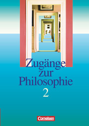 Zugänge zur Philosophie - Bisherige Ausgabe - Cover