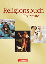 Religionsbuch - Unterrichtswerk für den evangelischen Religionsunterricht - Oberstufe - Bisherige Ausgabe