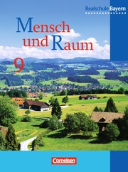 Mensch und Raum - Geographie Realschule Bayern - Bisherige Ausgabe - Cover