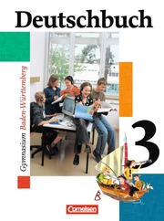 Deutschbuch Gymnasium - Baden-Württemberg - Bisherige Ausgabe