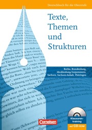 Texte, Themen und Strukturen - Berlin, Brandenburg, Mecklenburg-Vorpommern, Sachsen, Sachsen-Anhalt, Thüringen