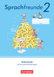 Sprachfreunde - Sprechen - Schreiben - Spielen - Östliche Bundesländer und Berlin - Ausgabe 2022 - 2. Schuljahr