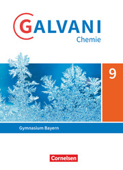 Galvani - Chemie für Gymnasien - Ausgabe B - Für naturwissenschaftlich-technologische Gymnasien in Bayern - Neubearbeitung - 9. Jahrgangsstufe - Cover