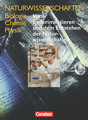 Naturwissenschaften Biologie - Chemie - Physik - Für den integrativen Lernbereich Naturwissenschaften - Westliche Bundesländer