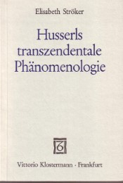 Husserls transzendentale Phänomenologie