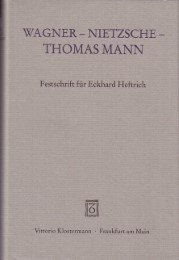 Wagner - Nietzsche - Thomas Mann - Cover