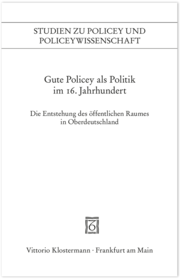 Gute Policey als Politik im 16.Jahrhundert - Cover