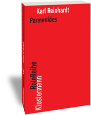Parmenides und die Geschichte der griechischen Philosophie