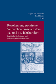 Revolten und politische Verbrechen zwischen dem 12.und 19.Jahrhundert.Revolts an