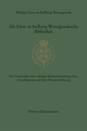 Die Fürst zu Stolberg-Wernigerodesche Bibliothek