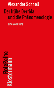 Der frühe Derrida und die Phänomenologie - Cover