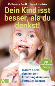 Dein Kind isst besser, als du denkst! - Cover