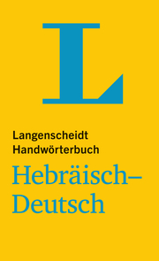 Langenscheidt Handwörterbuch Hebräisch-Deutsch - für Schule, Studium und Beruf