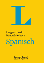 Langenscheidt Handwörterbuch Spanisch - für Schule, Studium und Beruf