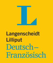 Langenscheidt Lilliput Deutsch-Französisch - im Mini-Format