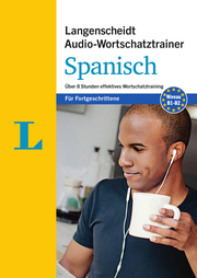 Langenscheidt Audio-Wortschatztrainer Spanisch für Fortgeschrittene