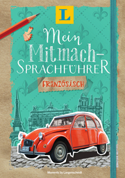 Langenscheidt Mein Mitmach-Sprachführer Französisch - Sprache kreativ erleben - Cover