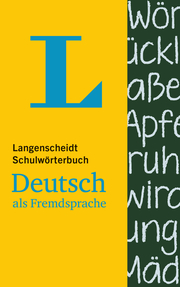 Langenscheidt Schulwörterbuch Deutsch als Fremdsprache - für Schüler und Spracheinsteiger