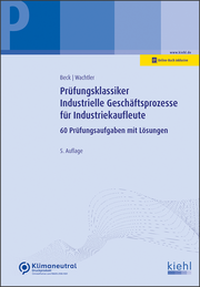 Prüfungsklassiker Industrielle Geschäftsprozesse für Industriekaufleute - Cover