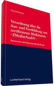Verordnung über die Aus- und Fortbildung von zertifizierten Mediatoren -ZMediatAusbV- - Cover